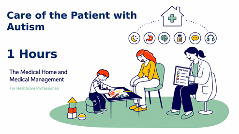CEU course - Care of the Patient with Autism