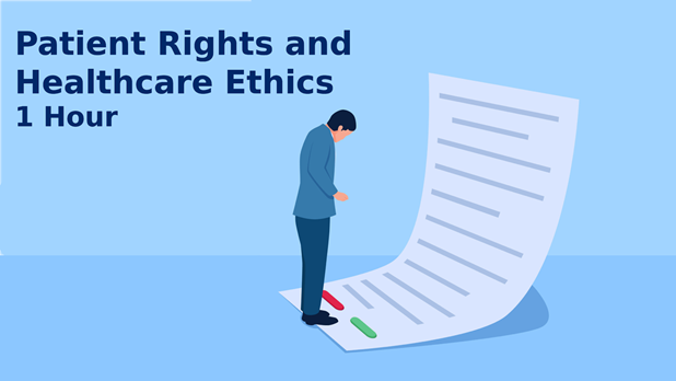 CEU course for healthcare professionals - Patient Rights and Healthcare Ethics