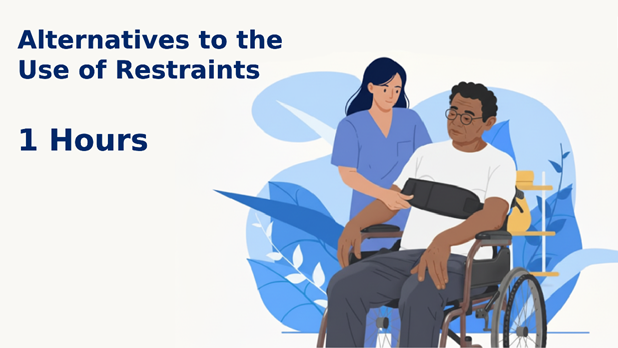 CEU course for healthcare professionals - Alternatives to the Use of Restraints